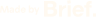Made by Brief.