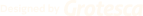 Design by Grotesca.